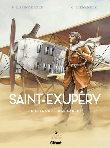 Saint Exupéry, le seigneur des sables