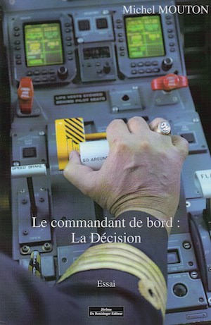 Le commandant de bord : la décision