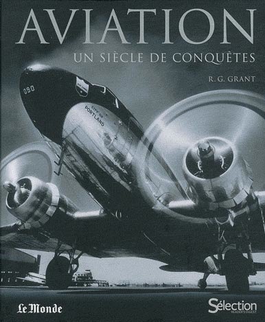 Aviation, Un siècle de conquêtes