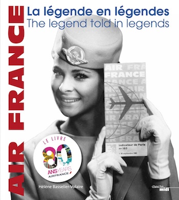 Air France, la légende en légendes