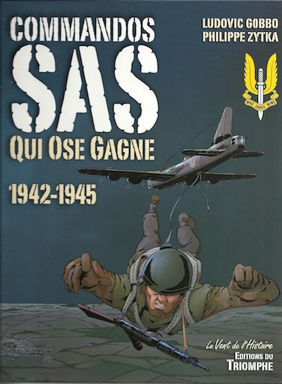 Commandos SAS, qui ose gagne