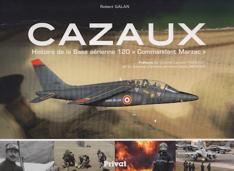 Cazaux, histoire de la BA210 Commandant Marzac