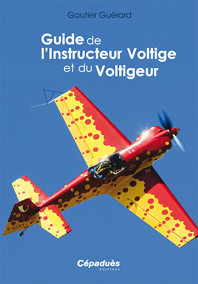 Guide de l’instructeur voltige et du voltigeur.