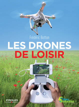 Les drones de loisirs