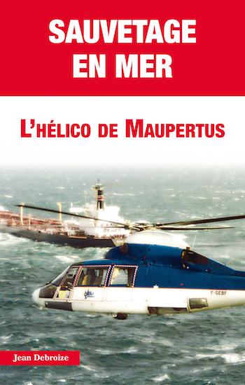 Sauvetage en mer, l’hélico de Maupertus