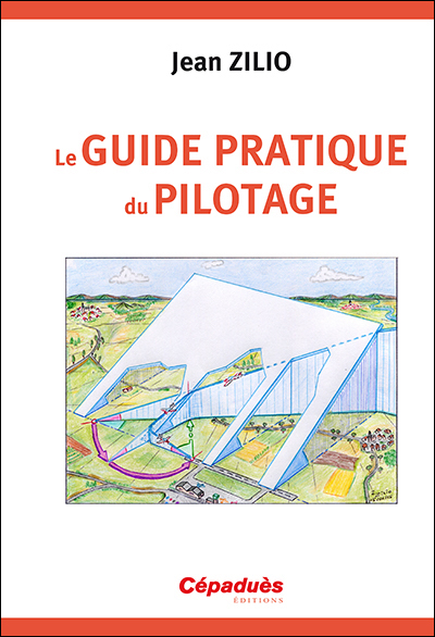 Le guide pratique du pilotage