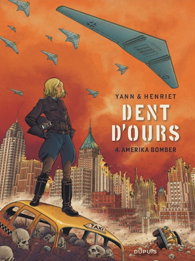 Dent d’ours T.4 Amerika Bomber
