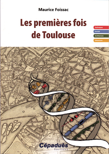 Les premières fois de Toulouse